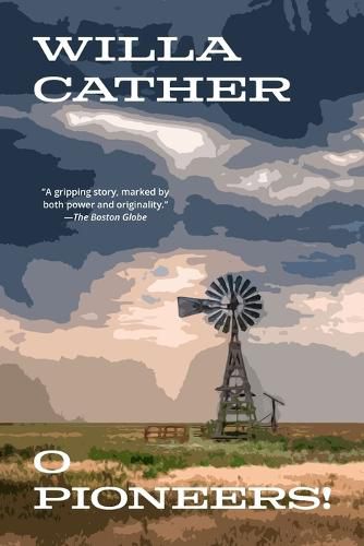 Cover image for O Pioneers! (Warbler Classics Annotated Edition)
