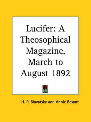 Cover image for Lucifer: A Theosophical Magazine Vol. X (March to August 1892)