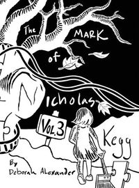 Cover image for The Mark Of Nicholas Kegg - Volume 3