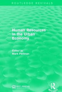 Cover image for Human Resources in the Urban Economy