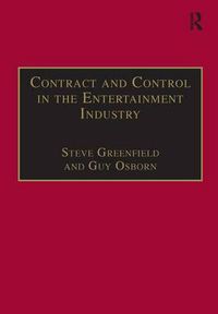 Cover image for Contract and Control in the Entertainment Industry: Dancing on the Edge of Heaven