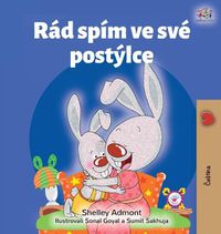 Cover image for I Love to Sleep in My Own Bed (Czech Children's Book)