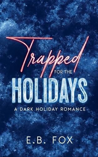 Cover image for Trapped for the Holidays