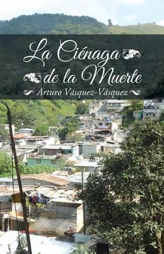 Cover image for La cienaga de la muerte