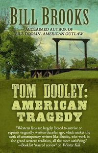 Cover image for Tom Dooley: American Tragedy