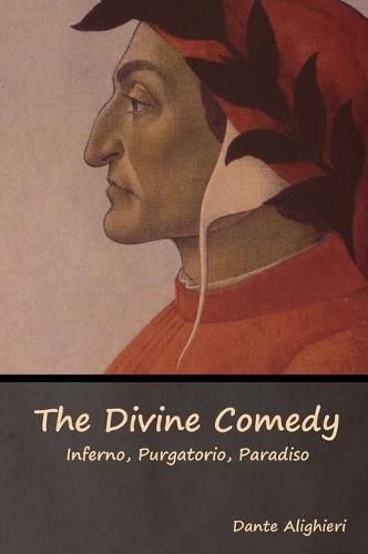 Cover image for The Divine Comedy: Inferno, Purgatorio, Paradiso