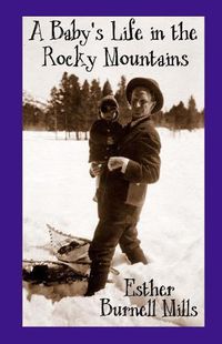 Cover image for A Baby's Life in the Rocky Mountains