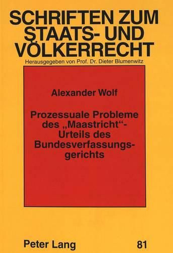 Cover image for Prozessuale Probleme Des -Maastricht--Urteils Des Bundesverfassungsgerichts