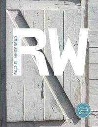 Cover image for Revised and Expanded: Rachel Whiteread