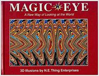 Cover image for Magic Eye: A New Way of Looking at the World