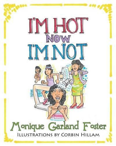 Cover image for I'm Hot, Now I'm Not