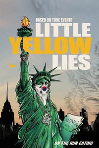 Cover image for Little yellow lies: On the run eating