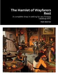 Cover image for The Hamlet of Wayfarers Rest
