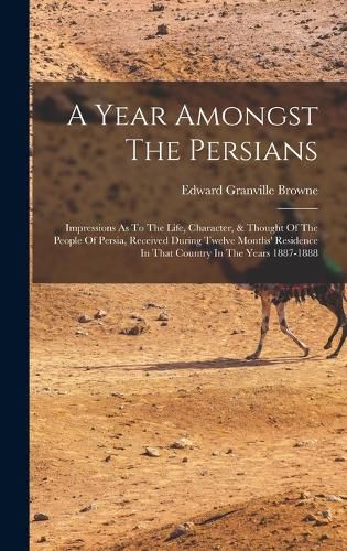 A Year Amongst The Persians