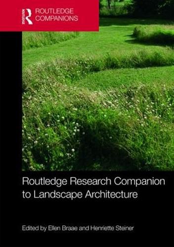 Cover image for Routledge Research Companion to Landscape Architecture