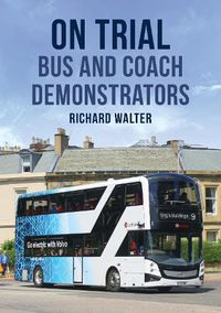 Cover image for On Trial: Bus and Coach Demonstrators