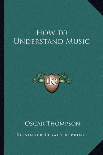 Cover image for How to Understand Music