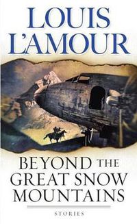 Cover image for Beyond the Great Snow Mountains