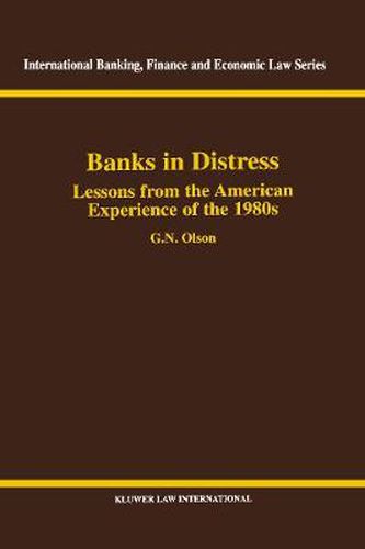 Cover image for Banks in Distress: Lessons from the American Experience of the 1980s: Lessons from the American Experience of the 1980s