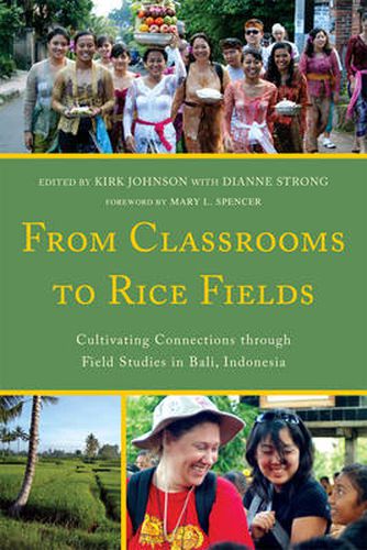 Cover image for From Classrooms to Rice Fields: Cultivating Connections Through Field Studies in Bali, Indonesia