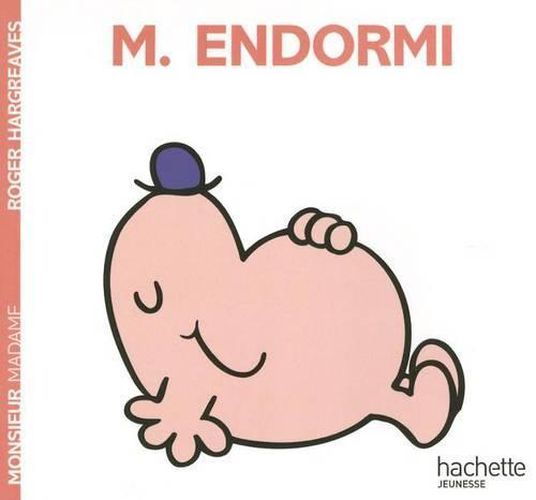 Cover image for Collection Monsieur Madame (Mr Men & Little Miss): Monsieur endormi