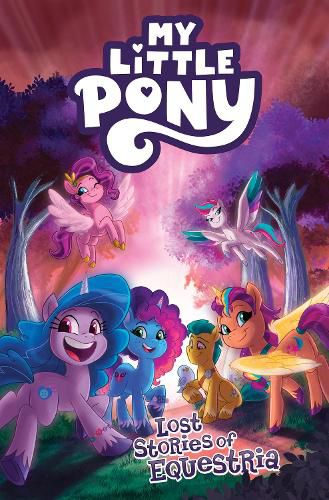 Cover image for My Little Pony: Lost Stories of Equestria