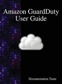 Cover image for Amazon GuardDuty User Guide