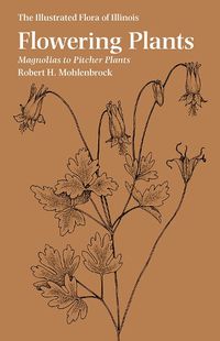 Cover image for Flowering Plants: Magnolias to Pitcher Plants