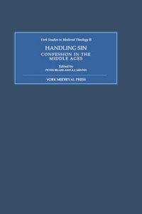 Cover image for Handling Sin: Confession in the Middle Ages