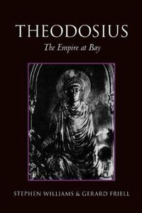 Cover image for Theodosius: The Empire at Bay