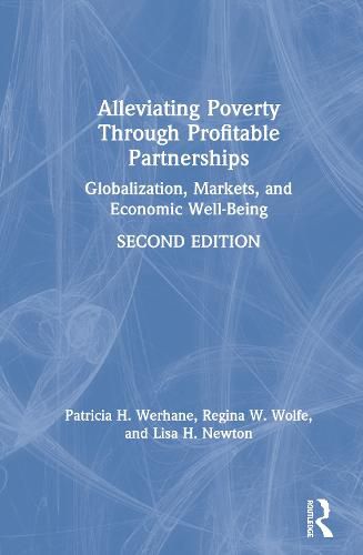 Alleviating Poverty Through Profitable Partnerships: Globalization, Markets, and Economic Well-Being