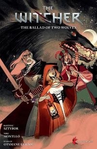 Cover image for The Witcher Volume 7: The Ballad of Two Wolves