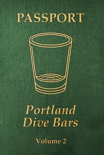 Cover image for Portland Dive Bars Passport; Volume 2