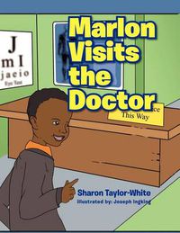 Cover image for Marlon Visits the Doctor