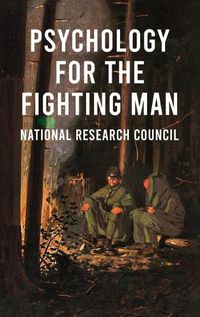 Cover image for Psychology For The Fighting Man Hardcover