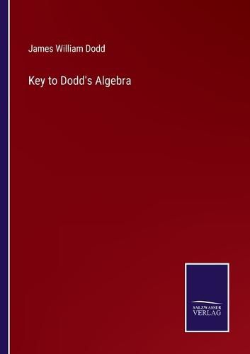 Cover image for Key to Dodd's Algebra