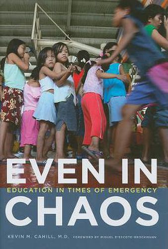 Even in Chaos: Education in Times of Emergency