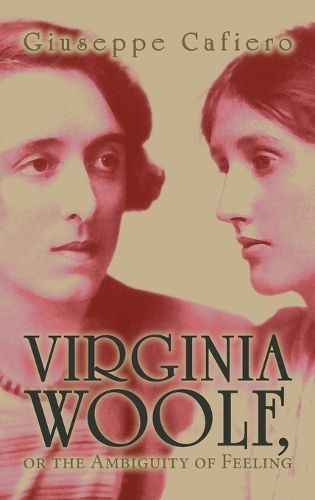 Cover image for Virginia Woolf, or the Ambiguity of Feeling