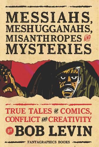 Cover image for Messiahs, Meshugganahs, Misanthropes, and Mysteries