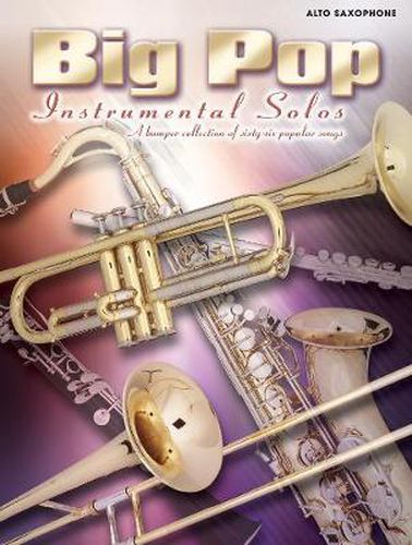 Cover image for Big Pop Instrumental Solos (Alto Saxophone)