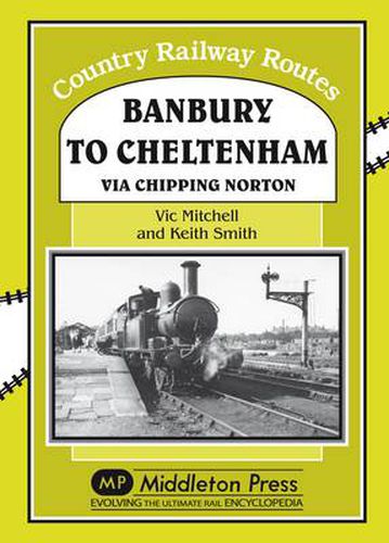 Cover image for Banbury to Cheltenham Via Chipping Norton