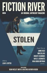 Cover image for Fiction River: Stolen: An Original Anthology Magazine