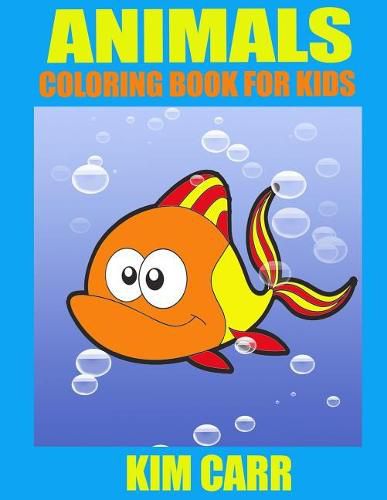 Animals: Coloring Book for Kids