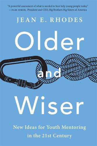 Cover image for Older and Wiser: New Ideas for Youth Mentoring in the 21st Century