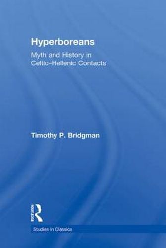 Cover image for Hyperboreans: Myth and History in Celtic-Hellenic Contacts