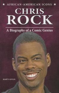 Cover image for Chris Rock: A Biography of a Comic Genius