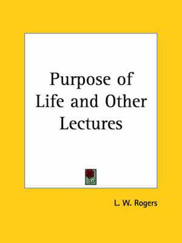 Cover image for Purpose of Life & Other Lectures (1925)