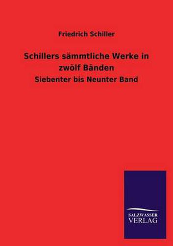 Cover image for Schillers Sammtliche Werke in Zwolf Banden