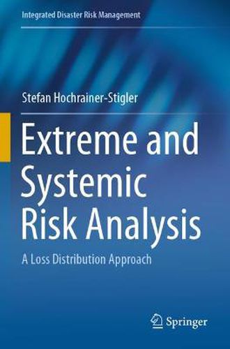 Extreme and Systemic Risk Analysis: A Loss Distribution Approach