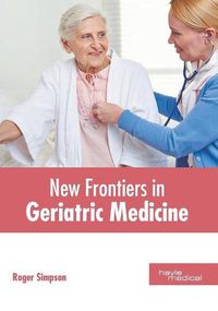 Cover image for New Frontiers in Geriatric Medicine